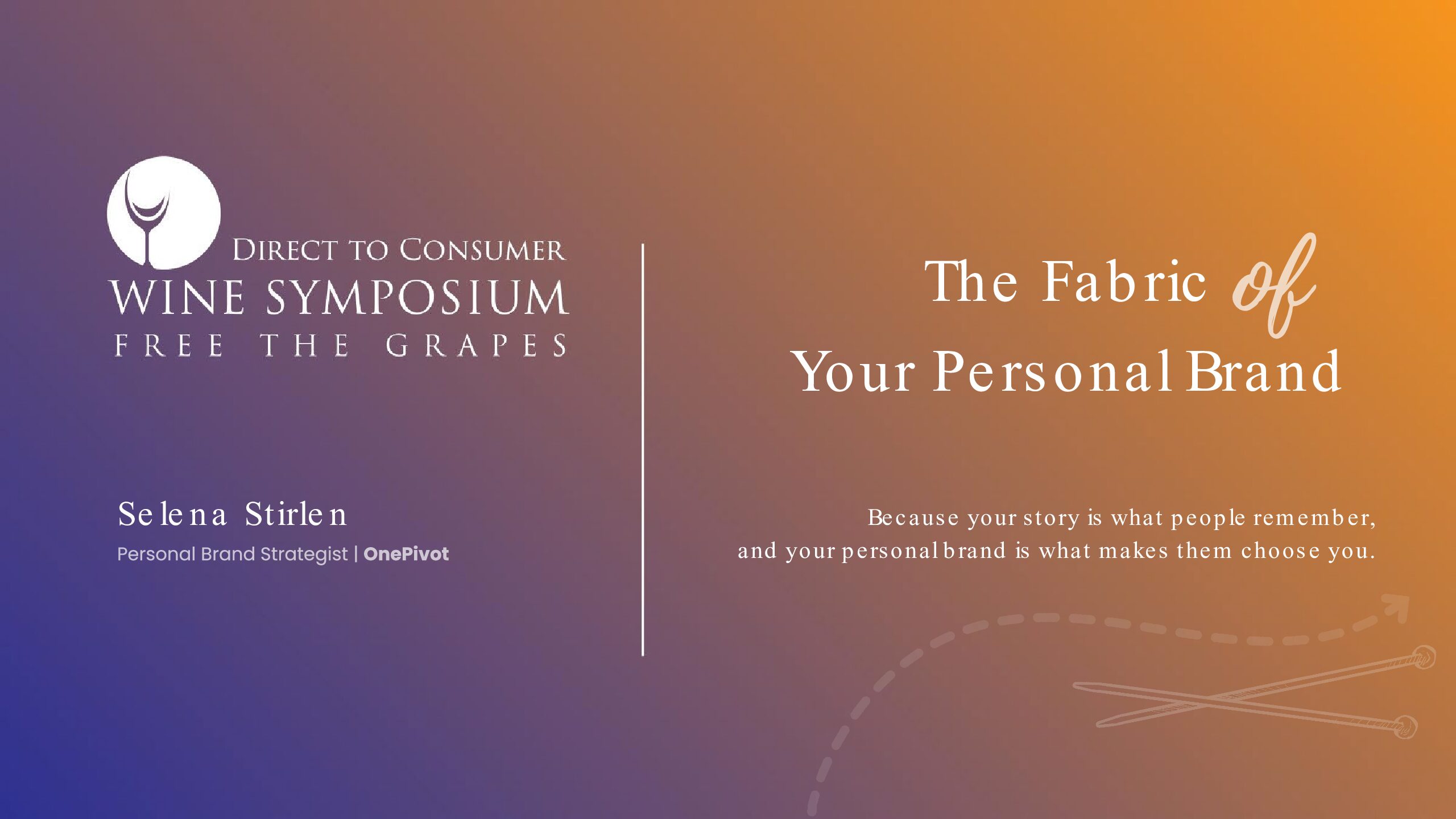 7: The Fabric of your Personal Brand